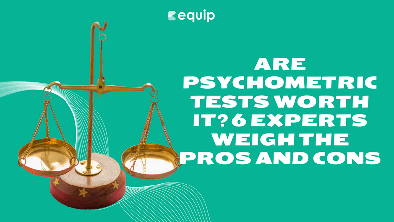 Psychometric test pros and cons