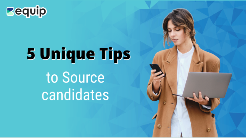 Tips to Source candidates