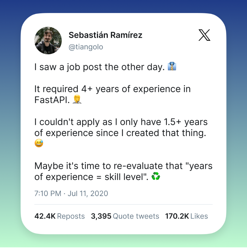 Years of experience, skill and Fast API tweet
